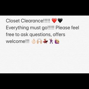 Closet clearance!!!!! Make offers!!!!